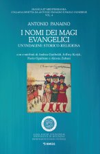 nomi dei magi evangelici. Un'indagine storico-religiosa