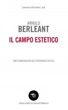 campo estetico. Una fenomenologia dell'esperienza estetica
