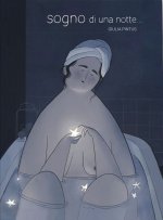 Sogno di una notte...