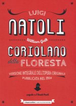 Coriolano della Floresta seguito da «I Beati Paoli». Nuovissimo romanzo storico siciliano