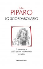 scordabolario. Il vocabolario delle palore palermitane scordate
