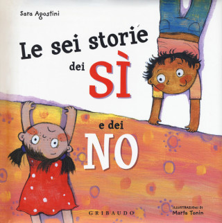 sei storie dei sì e dei no
