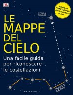 mappe del cielo. Una facile guida per riconoscere le costellazioni