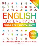 English for everyone. Guida per l'insegnante