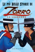 più belle storie di Zorro la leggenda