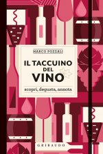 taccuino del vino. Scopri, degusta, annota