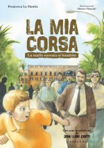 mia corsa. La mafia narrata ai bambini