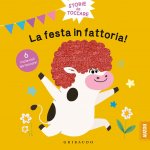 festa in fattoria. Storie da toccare