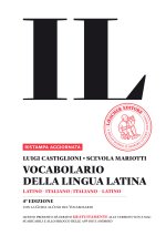 vocabolario della lingua latina. Latino-italiano, italiano-latino-Guida all'uso