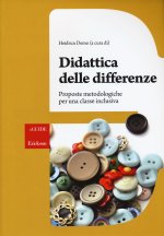 Didattica delle differenze. Proposte metodologiche per una classe inclusiva