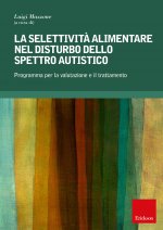 selettività alimentare nel disturbo dello spettro autistico. Programma per la valutazione e il trattamento