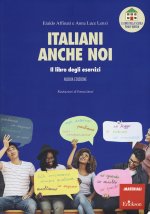 Italiani anche noi. Il libro degli esercizi della scuola di Penny Wirton
