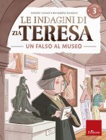 indagini di zia Teresa. I misteri della logica