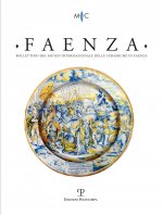 Faenza. Bollettino del museo internazionale delle ceramiche in Faenza