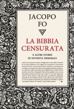 Bibbia censurata e altre storie di divinità immorali