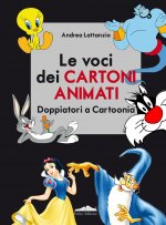 voci dei cartoni animati. Doppiatori a Cartoonia