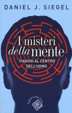 misteri della mente. Viaggio al centro dell'uomo
