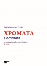 Chromata. Lessico dei termini greci di colore