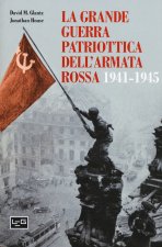 grande guerra patriottica dell'Armata Rossa 1941-1945
