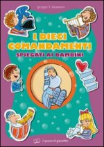 dieci comandamenti spiegati ai bambini