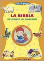 Bibbia spiegata ai bambini. Il piccolo gregge
