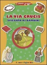 via Crucis spiegata ai bambini