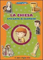 Chiesa spiegata ai bambini. Piccolo gregge