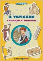 Vaticano spiegato ai bambini. Il piccolo gregge