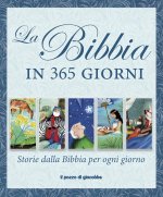 Bibbia in 365 giorni. Storie dalla Bibbia per ogni giorno