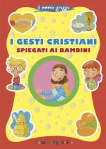 gesti cristiani spiegati ai bambini