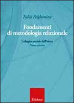 Fondamenti di metodologia relazionale. La logica sociale dell'aiuto