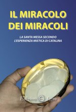 miracolo dei miracoli
