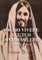 Voglio vivere nel tuo divino volere