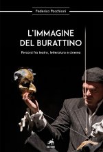 immagine del burattino. Percorsi fra teatro, letteratura e cinema