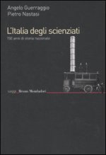 Italia degli scienziati. 150 anni di storia nazionale