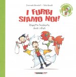 furbi siamo noi! Rispetta l'ambiente dividi i rifiuti. Un'avventura del prof. Ersu