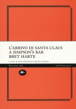 arrivo di Santa Claus a Simpson's Bar