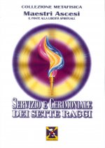 Servizi e cerimoniali dei Sette Raggi