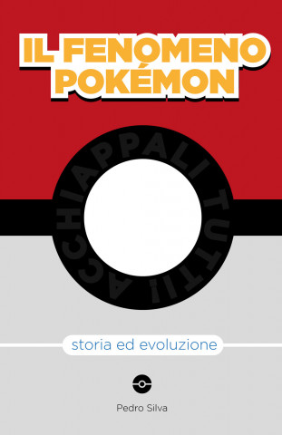 fenomeno Pokémon. Storia ed evoluzione