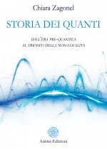 Storia dei quanti. Dall’era pre-quantica al trionfo della non-località