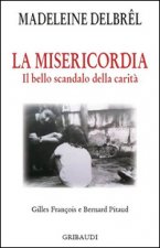 misericordia. Il grande scandalo della carità