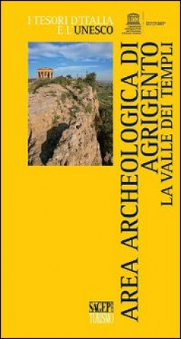 Area archeologica di Agrigento. La Valle dei Templi
