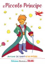 Piccolo Principe. Ediz. illustrata a colori