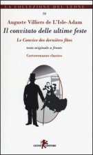 convitato delle ultime feste. Testo francese a fronte