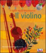 violino. Il signor Riccio è scomparso