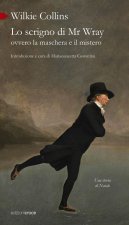 scrigno di Mr Wray, ovvero la maschera e il mistero