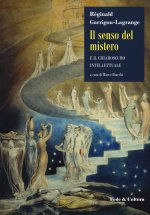 senso del mistero e il chiaroscuro intellettuale