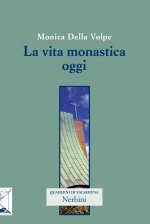 vita monastica oggi