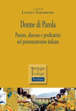 Donne di parola. Pastore, diacone e predicatrici nel protestantesimo italiano