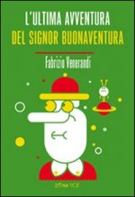 ultima avventura del signor Buonaventura